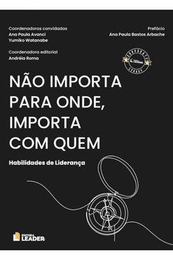 Não Importa Para Onde, Importa Com Quem