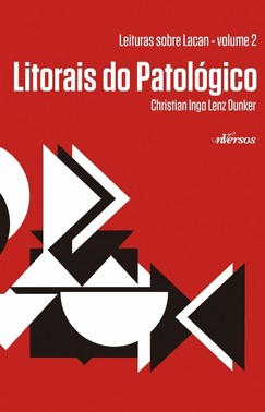 Leituras Sobre Lacan - Vol. 02