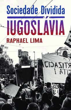 Sociedade Dividida - Iugoslávia