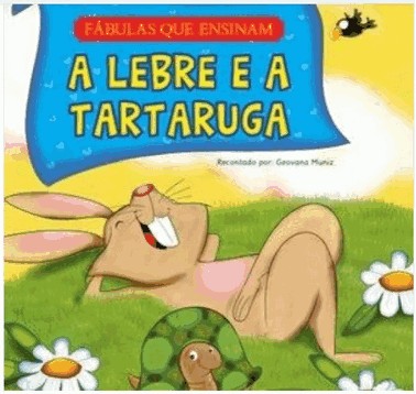 Fábulas Que Ensinam - A Lebre E A Tartaruga