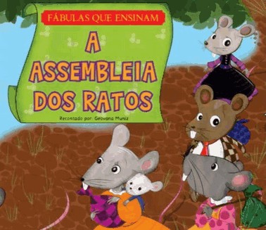 Fábulas Que Ensinam - A Assembleia Dos Ratos