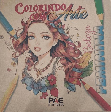 Colorindo Com Arte - Beleza Feminina
