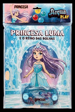 Princesa Luma E O Reino Das Bolhas