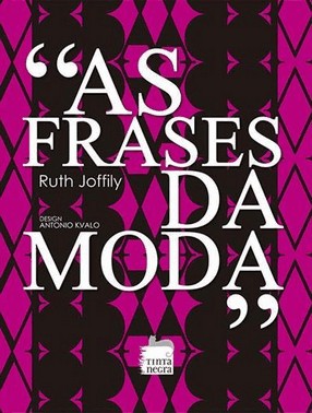 As Frases Da Moda