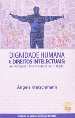 Dignidade Humana E Direitos Intelectuais