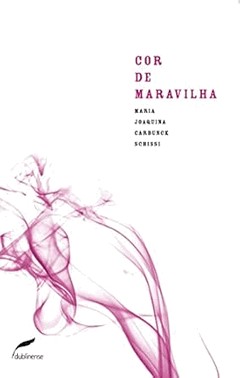 Cor de Maravilha Cor de Maravilha