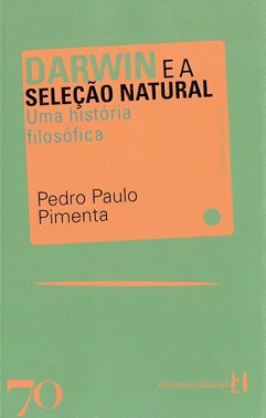 Darwin E A Seleção Natural - Uma História Filosófica