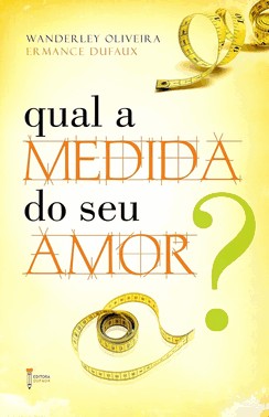 Qual A Medida Do Seu Amor?