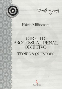 Direito Processual Penal Objetivo Teoria Questoes