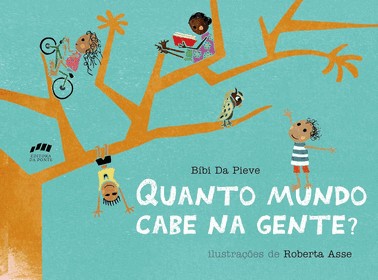 Quanto Mundo Cabe Na Gente?