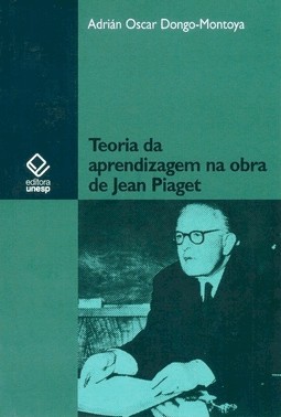 Teoria Da Aprendizagem Na Obra De Jean Piaget Teoria Da Aprendizagem Na Obra De Jean Piaget