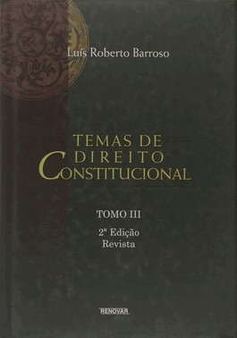 Temas De Direito Constitucional - Tomo Iii