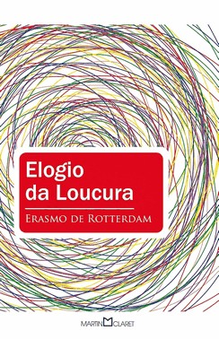 Elogio Da Loucura