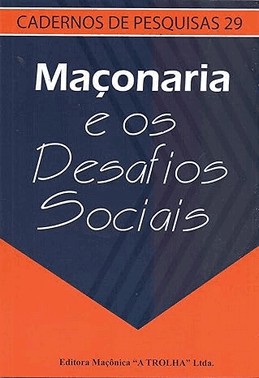 Maçonaria e Os Desafios Sociais