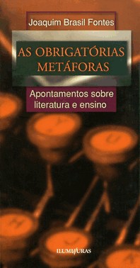 As Obrigatórias Metáforas