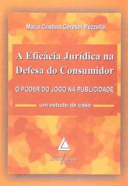 A Eficácia Jurídica Na Defesa Do Consumidor