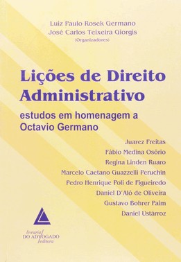 Lições De Direito Administrativo Estudos Em Homenagem A Octavio Germano