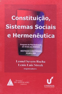 Constituição, Sistemas Sociais E Hermenêutica - Nº 01 - 01Ed/05