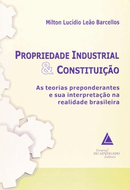Propriedade Industrial & Constituição