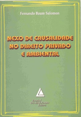 Nexo De Causalidade No Direito Privado E Ambiental