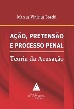 Acao, Pretensao E Processo Penal