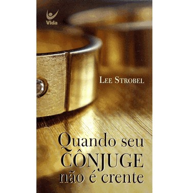 Quando Seu Cônjuge Não É Crente