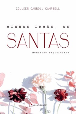 Minhas Irmãs, As Santas - 2 Ed