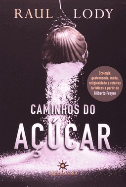 Caminhos Do Acucar
