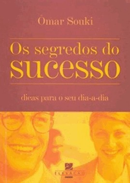 Os Segredos Do Sucesso