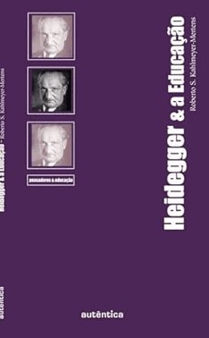 Heidegger e a educacao Heidegger e a educacao