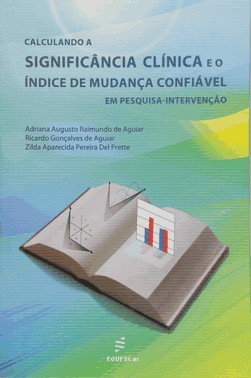 Calculdo A Significância Clínica E O Índice De Mudça Confiável Em Pesquisa-Intervenção