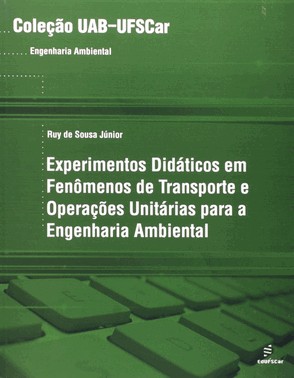 Experimentos Didáticos Em Fenômenos De Trsporte E Operações Unitárias Para A Engenharia Ambiental