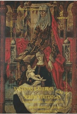 Vestidas E Afeitas Para Serem Virtuosas