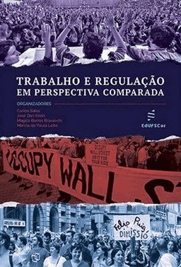Trabalho E Regulação Em Perspectiva Comparada