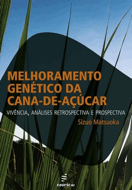 Melhoramento Genético Da Ca-De-Açúcar