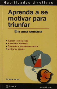 Aprenda A Se Motivar Para Triunfar