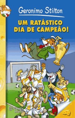 Um Ratastico Dia De Campeao Um Ratastico Dia De Campeao