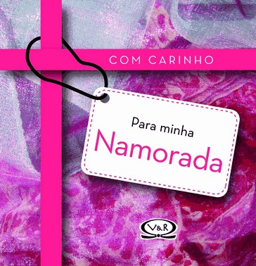 Com Carinho Para Minha Namorada