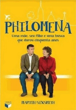 Philomena: Uma Mãe, Seu Filho e Uma Busca Que Durou Cinquenta Anos