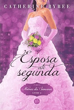 Esposa Ate Segunda