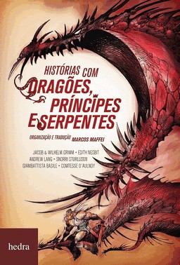 Histórias Com Dragões, Príncipes E Serpentes