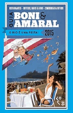 Guia Boni E Amaral: O Rio é Uma Festa!