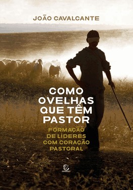 Como Ovelhas Que Têm Pastor