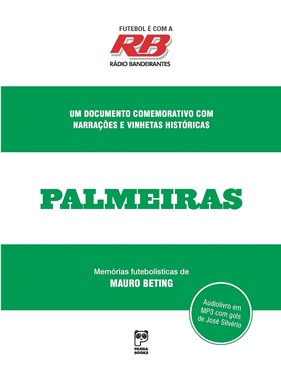 Futebol é Com a Rádio Bandeirantes - Palmeiras