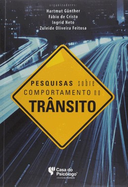 Pesquisas Sobre Comportamento No Trânsito Pesquisas Sobre Comportamento No Trânsito