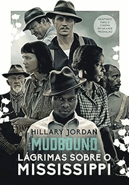 Mudbound - Lágrimas Sobre Mississippi