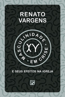Masculinidade Em Crise