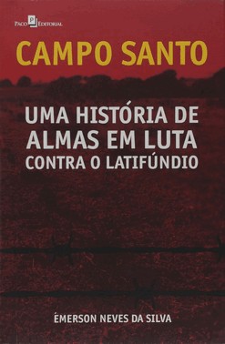 Campo Santo: Uma História De Almas Em Luta Contra