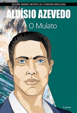 Coleção Grandes Mestres Da Literatura Brasileira - O Mulato