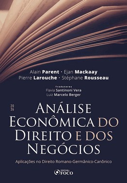 Análise Econômica Do Direito E Dos Negócios 1ª Ed - 2026 Análise Econômica Do Direito E Dos Negócios 1ª Ed - 2026
